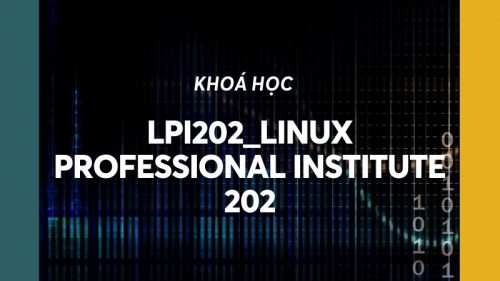 LPI202_Linux Professional Institute 202