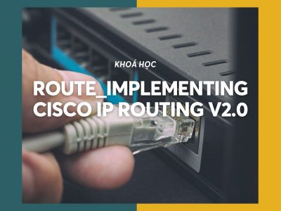 ROUTE_Implementing Cisco IP Routing v2.0