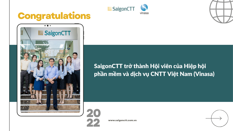 Viện Công nghệ Kỹ thuật Sài Gòn - SaigonCTT đã chính thức trở thành Hội viên của Hiệp hội Phần mềm và Dịch vụ CNTT Việt Nam (VINASA)