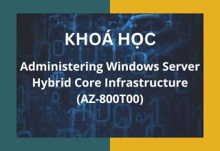 Administering Windows Server Hybrid Core Infrastructure <strong>(AZ-800T00)</strong>